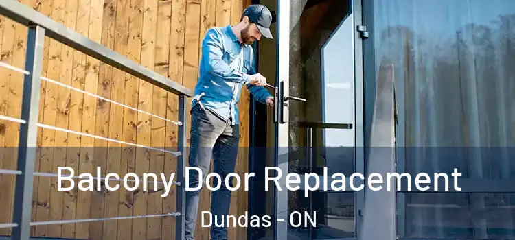  Balcony Door Replacement Dundas - ON