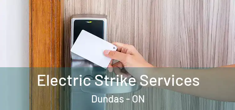  Electric Strike Services Dundas - ON