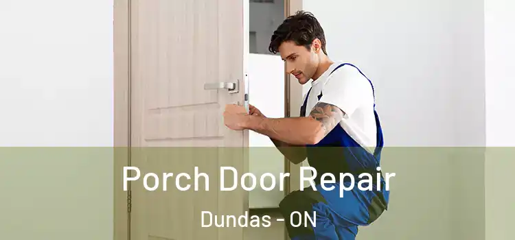  Porch Door Repair Dundas - ON