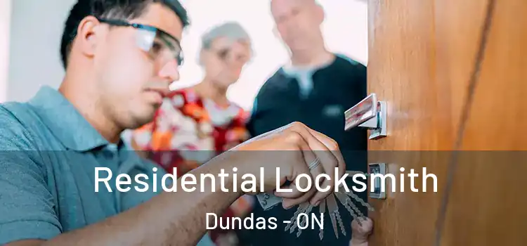  Residential Locksmith Dundas - ON
