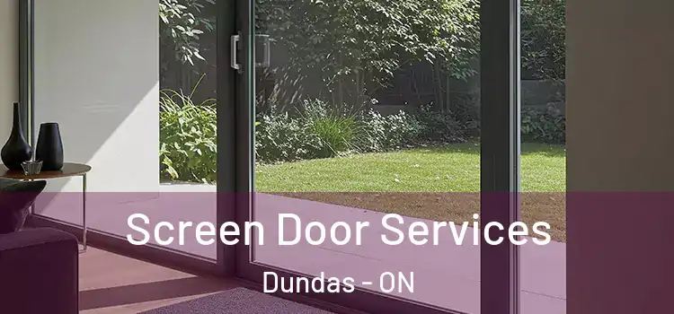  Screen Door Services Dundas - ON